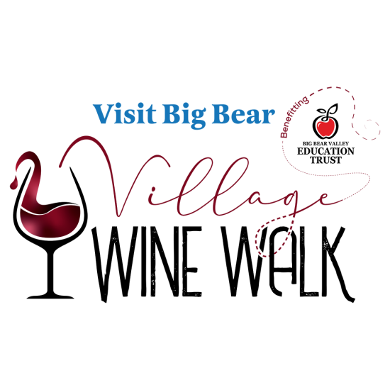 Ein digitales Logo für den Big Bear Village Wine Walk, der von Visit Big Bear zu Gunsten des Bear Valley Education Trust veranstaltet wird.